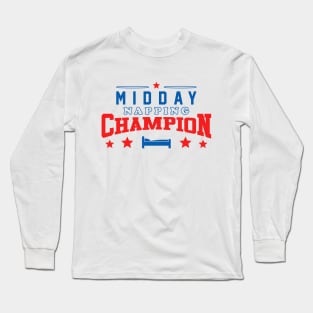 Midday Nap Champion Long Sleeve T-Shirt